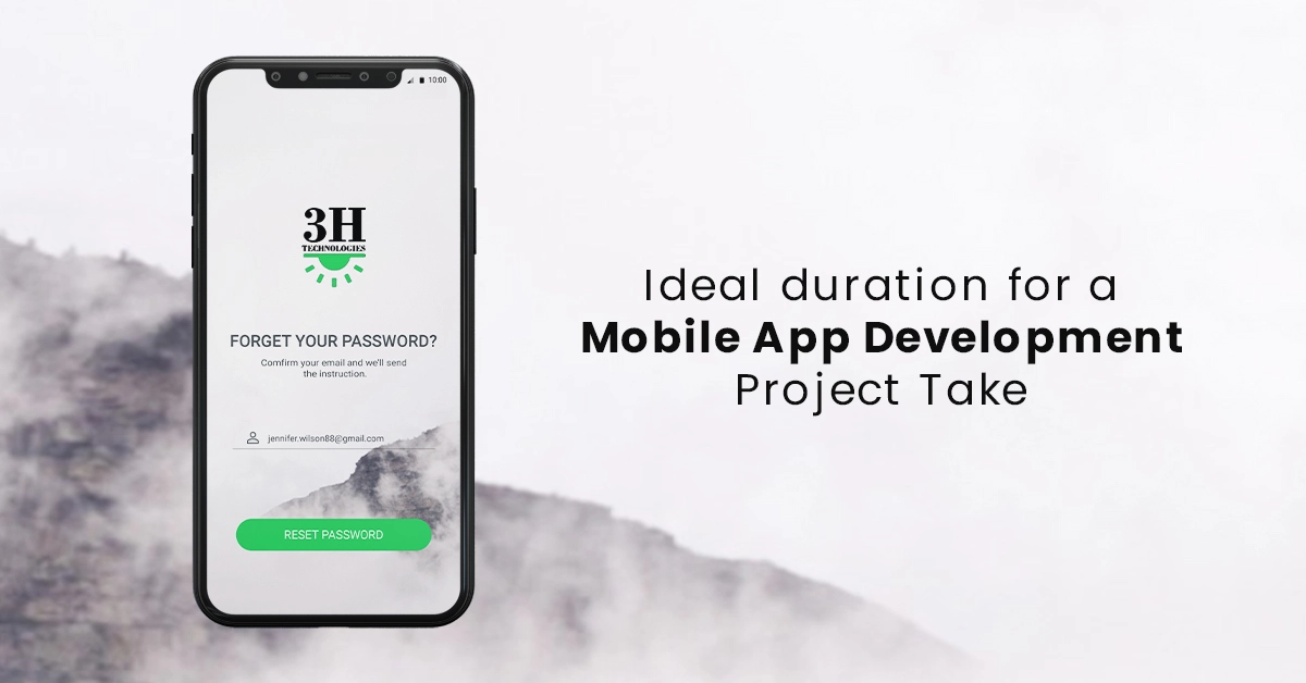 The ideal Period for the completion of a Mobile App Development Project